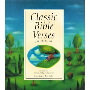 Classic Bible Verses For Children by Mary Joslin